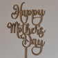 Mother's Day Cake Topper - Single Layer Wood